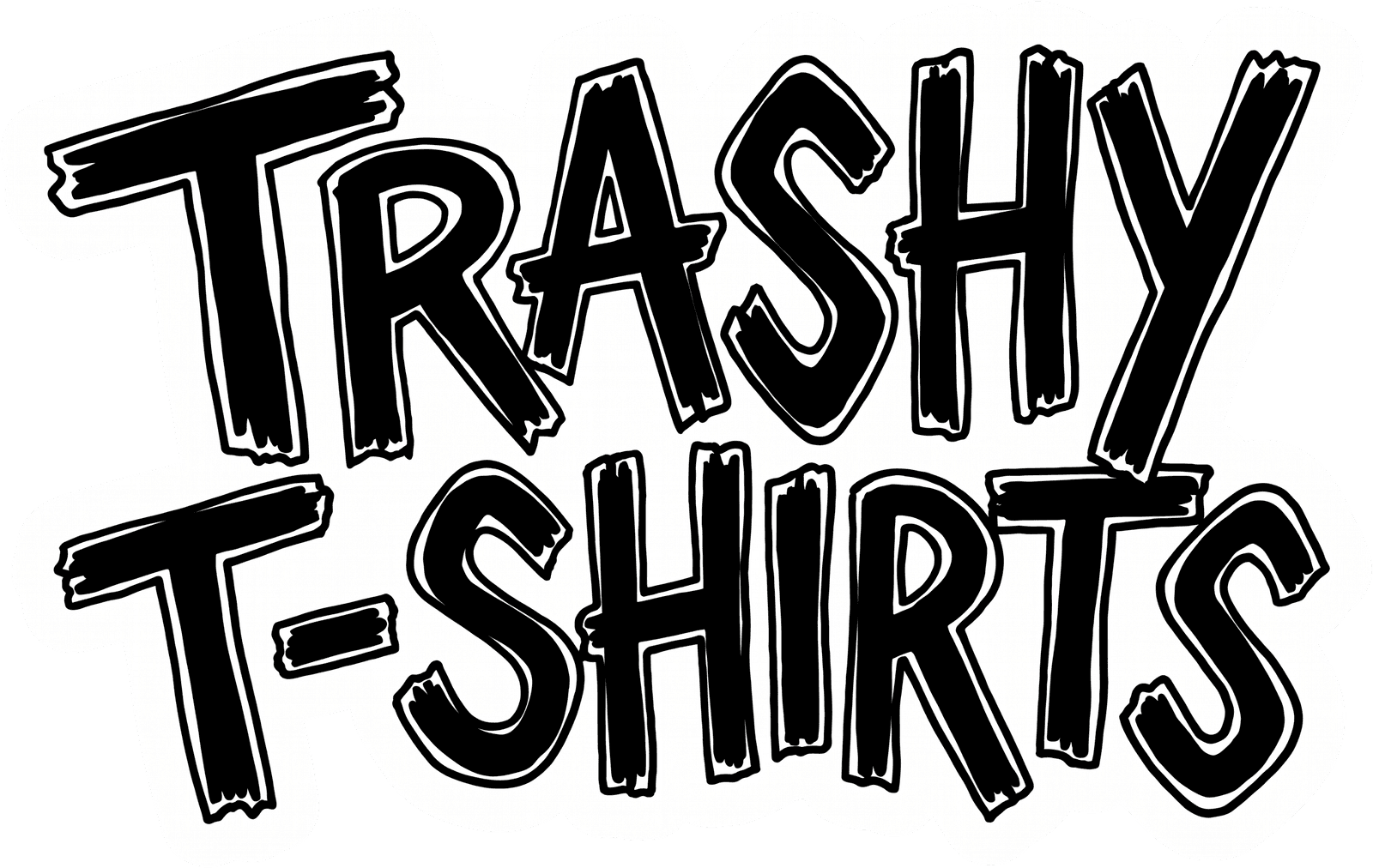Trashy T-Shirts hand-lettered sticker